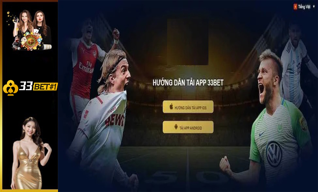 Huong dan tai app 33bet